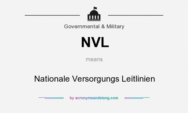 What does NVL mean? It stands for Nationale Versorgungs Leitlinien
