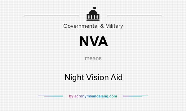 What does NVA mean? It stands for Night Vision Aid