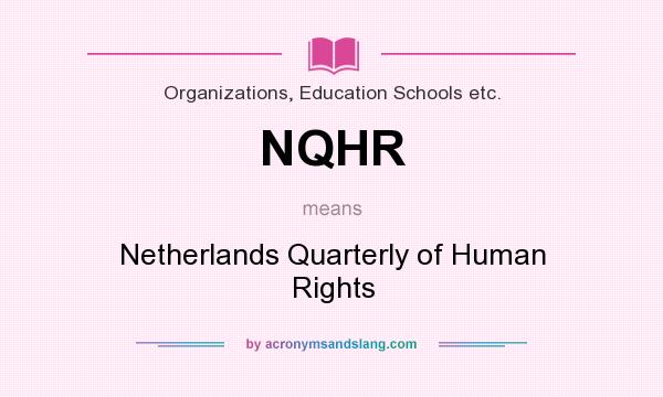 What does NQHR mean? It stands for Netherlands Quarterly of Human Rights