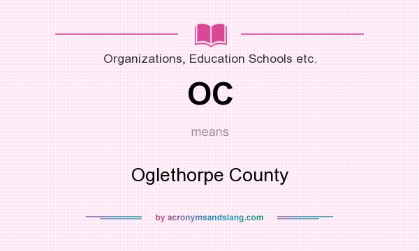 What does OC mean? It stands for Oglethorpe County