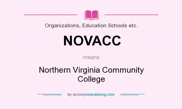 What does NOVACC mean? It stands for Northern Virginia Community College