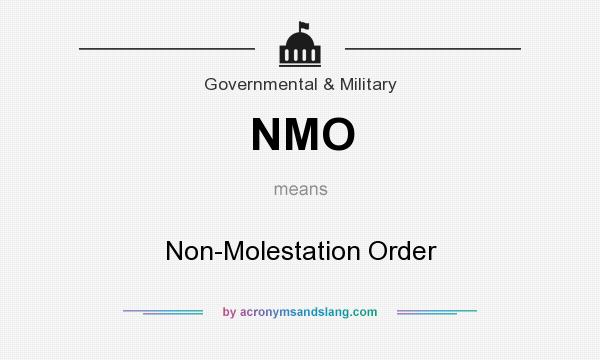 What does NMO mean? It stands for Non-Molestation Order
