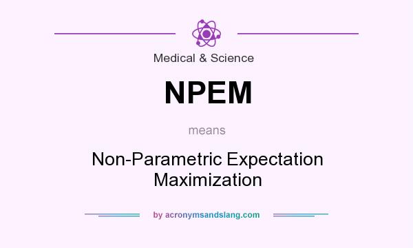 What does NPEM mean? It stands for Non-Parametric Expectation Maximization