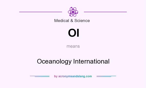 What does OI mean? It stands for Oceanology International