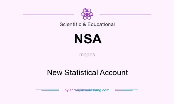What does NSA mean? It stands for New Statistical Account