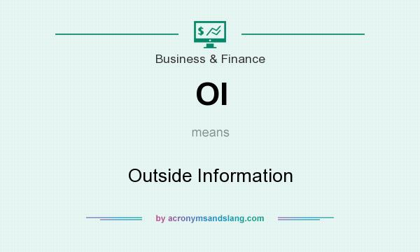 What does OI mean? It stands for Outside Information