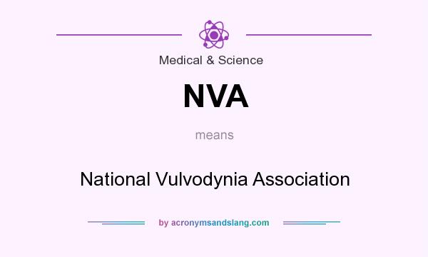 What does NVA mean? It stands for National Vulvodynia Association