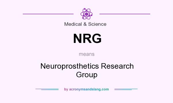 What does NRG mean? It stands for Neuroprosthetics Research Group