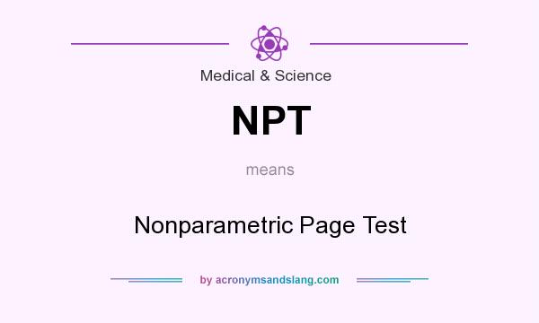 What does NPT mean? It stands for Nonparametric Page Test