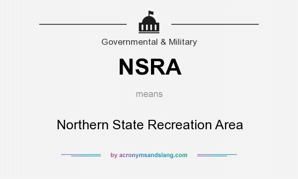 What does NSRA mean? It stands for Northern State Recreation Area