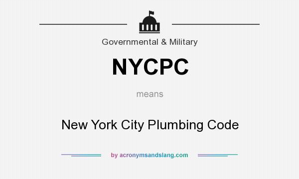 What does NYCPC mean? It stands for New York City Plumbing Code