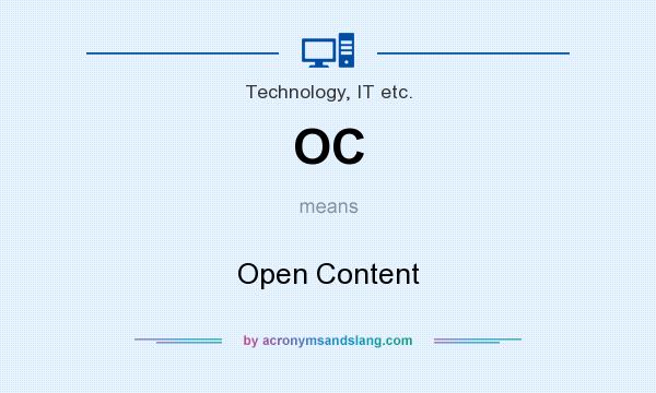 What does OC mean? It stands for Open Content