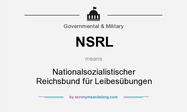 What does NSRL mean? It stands for Nationalsozialistischer Reichsbund für Leibesübungen