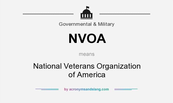 What does NVOA mean? It stands for National Veterans Organization of America