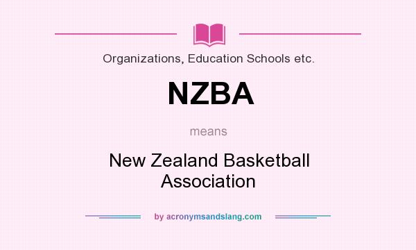 What does NZBA mean? It stands for New Zealand Basketball Association