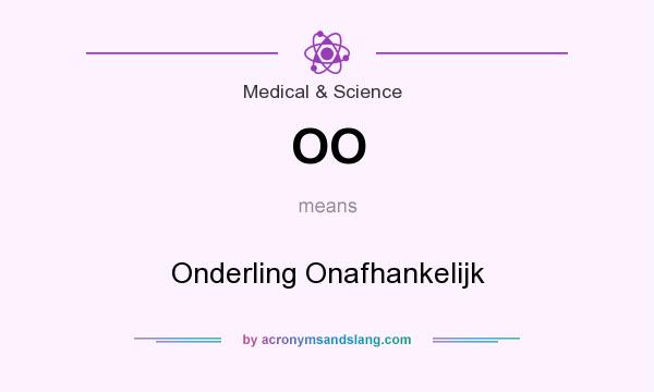 What does OO mean? It stands for Onderling Onafhankelijk