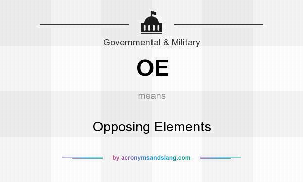 What does OE mean? It stands for Opposing Elements