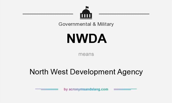 What does NWDA mean? It stands for North West Development Agency