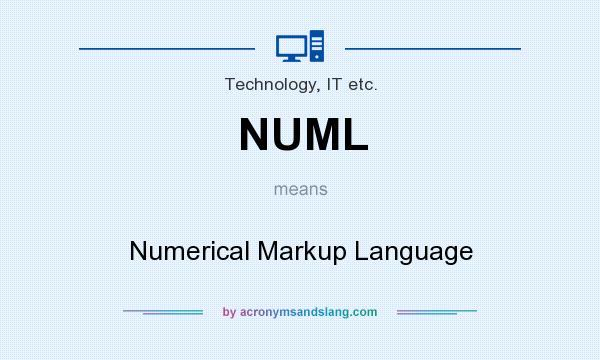 What does NUML mean? It stands for Numerical Markup Language