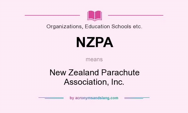 What does NZPA mean? It stands for New Zealand Parachute Association, Inc.