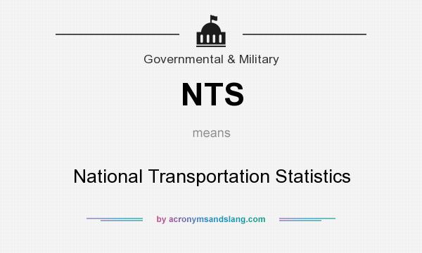 What does NTS mean? It stands for National Transportation Statistics