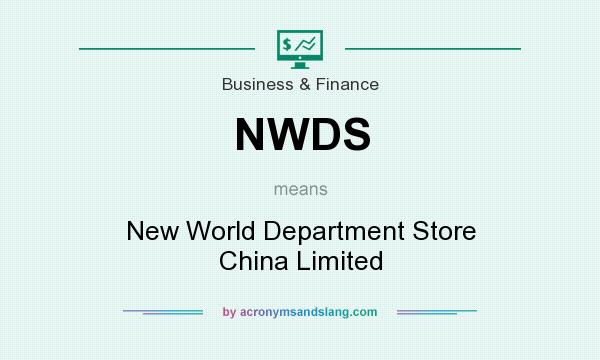 What does NWDS mean? It stands for New World Department Store China Limited