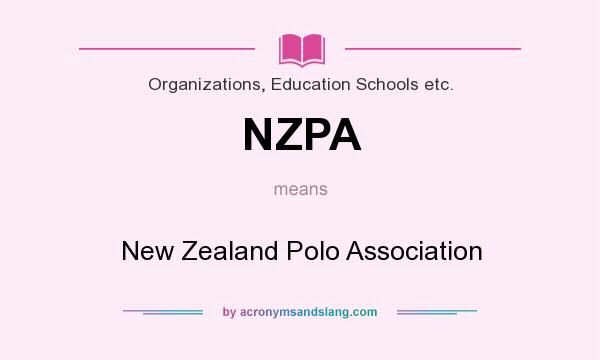 What does NZPA mean? It stands for New Zealand Polo Association