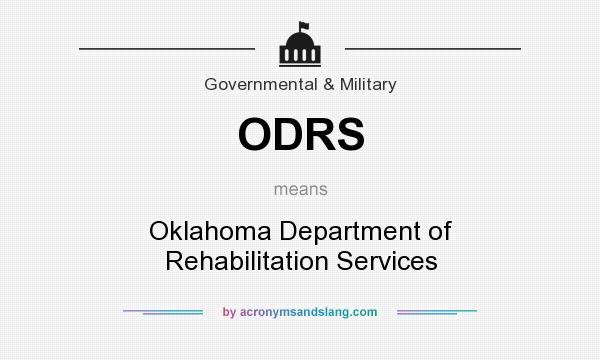 What does ODRS mean? It stands for Oklahoma Department of Rehabilitation Services