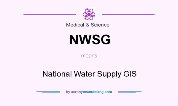 What does NWSG mean? It stands for National Water Supply GIS