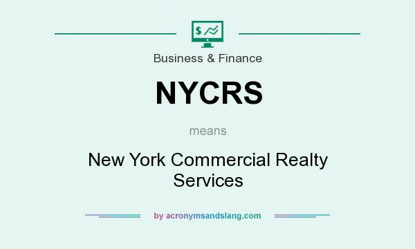 What does NYCRS mean? It stands for New York Commercial Realty Services