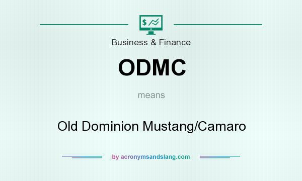 What does ODMC mean? It stands for Old Dominion Mustang/Camaro