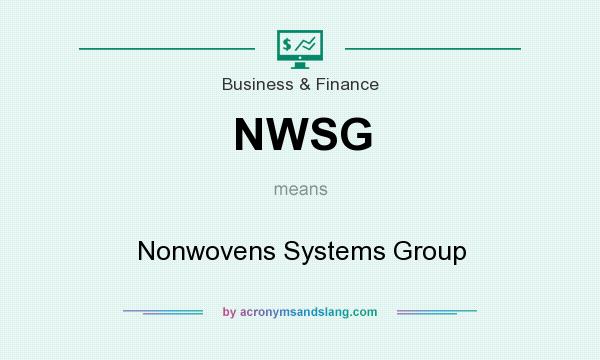 What does NWSG mean? It stands for Nonwovens Systems Group