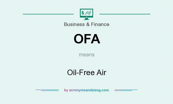 What does OFA mean? It stands for Oil-Free Air