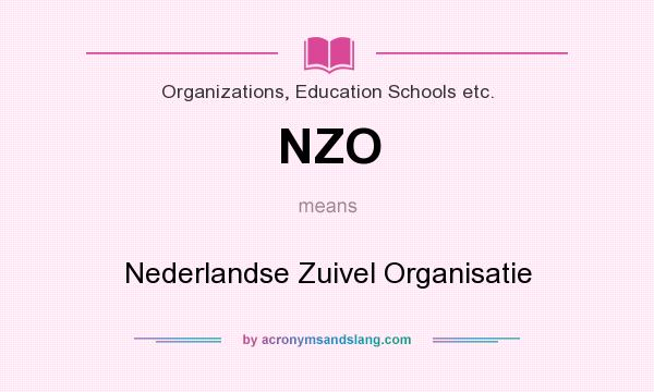 What does NZO mean? It stands for Nederlandse Zuivel Organisatie