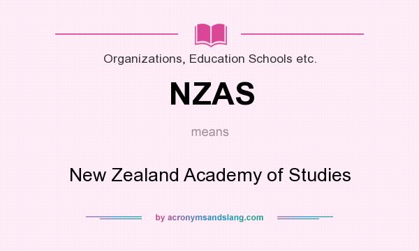 What does NZAS mean? It stands for New Zealand Academy of Studies
