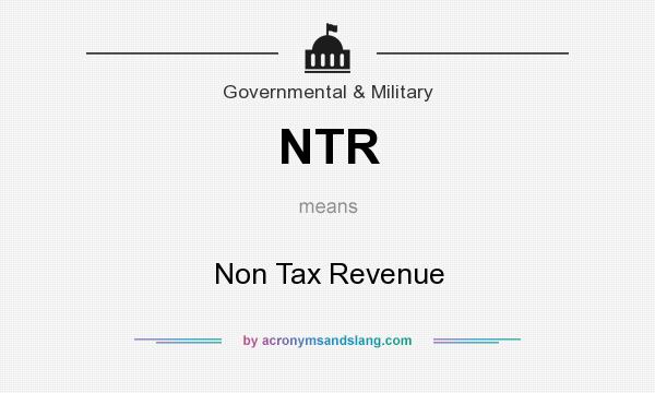 What does NTR mean? It stands for Non Tax Revenue