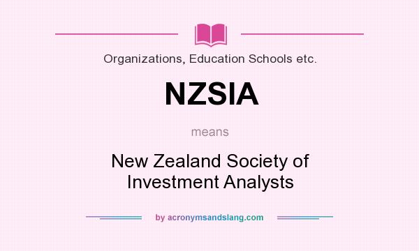 What does NZSIA mean? It stands for New Zealand Society of Investment Analysts