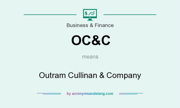 What does OC&C mean? It stands for Outram Cullinan & Company