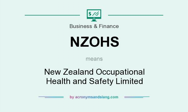 What does NZOHS mean? It stands for New Zealand Occupational Health and Safety Limited