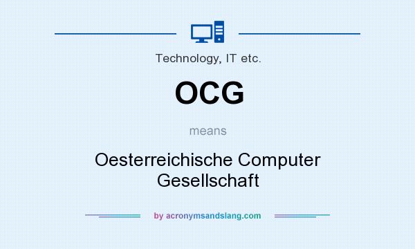 What does OCG mean? It stands for Oesterreichische Computer Gesellschaft