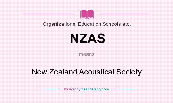 What does NZAS mean? It stands for New Zealand Acoustical Society