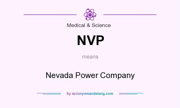 What does NVP mean? It stands for Nevada Power Company