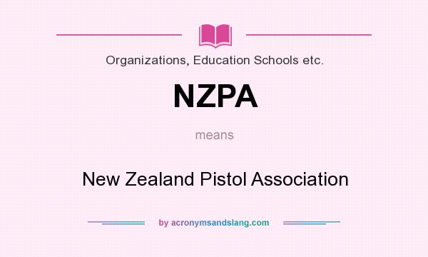 What does NZPA mean? It stands for New Zealand Pistol Association