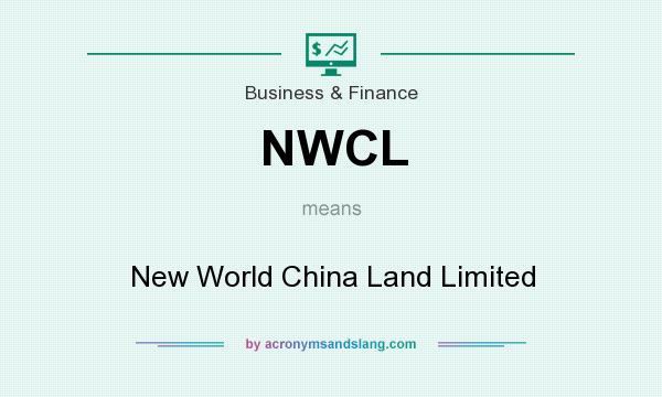 What does NWCL mean? It stands for New World China Land Limited