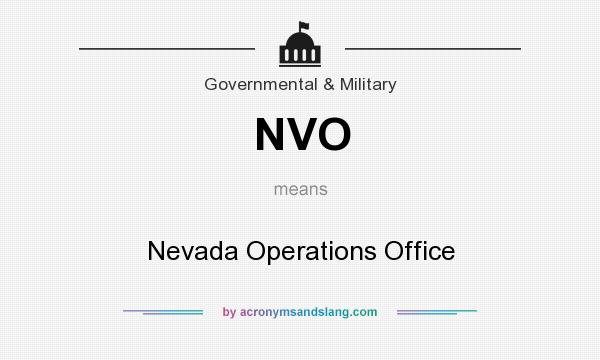 What does NVO mean? It stands for Nevada Operations Office