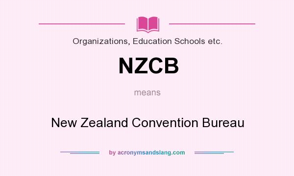What does NZCB mean? It stands for New Zealand Convention Bureau