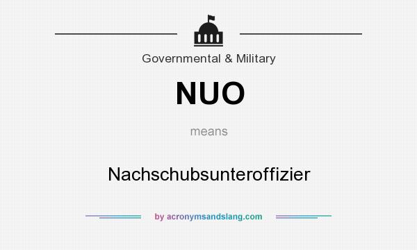 What does NUO mean? It stands for Nachschubsunteroffizier