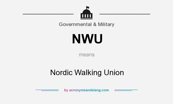 What does NWU mean? It stands for Nordic Walking Union