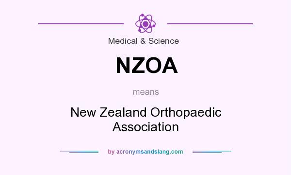 What does NZOA mean? It stands for New Zealand Orthopaedic Association