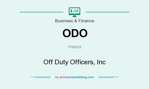 What does ODO mean? It stands for Off Duty Officers, Inc
